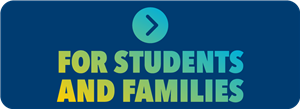 For Students and Families